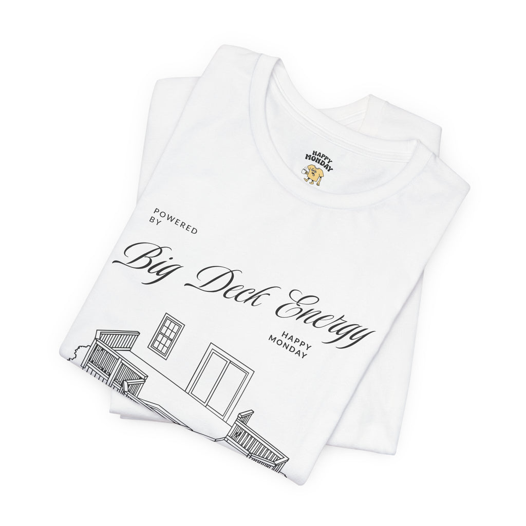 Big Deck Energy Tee