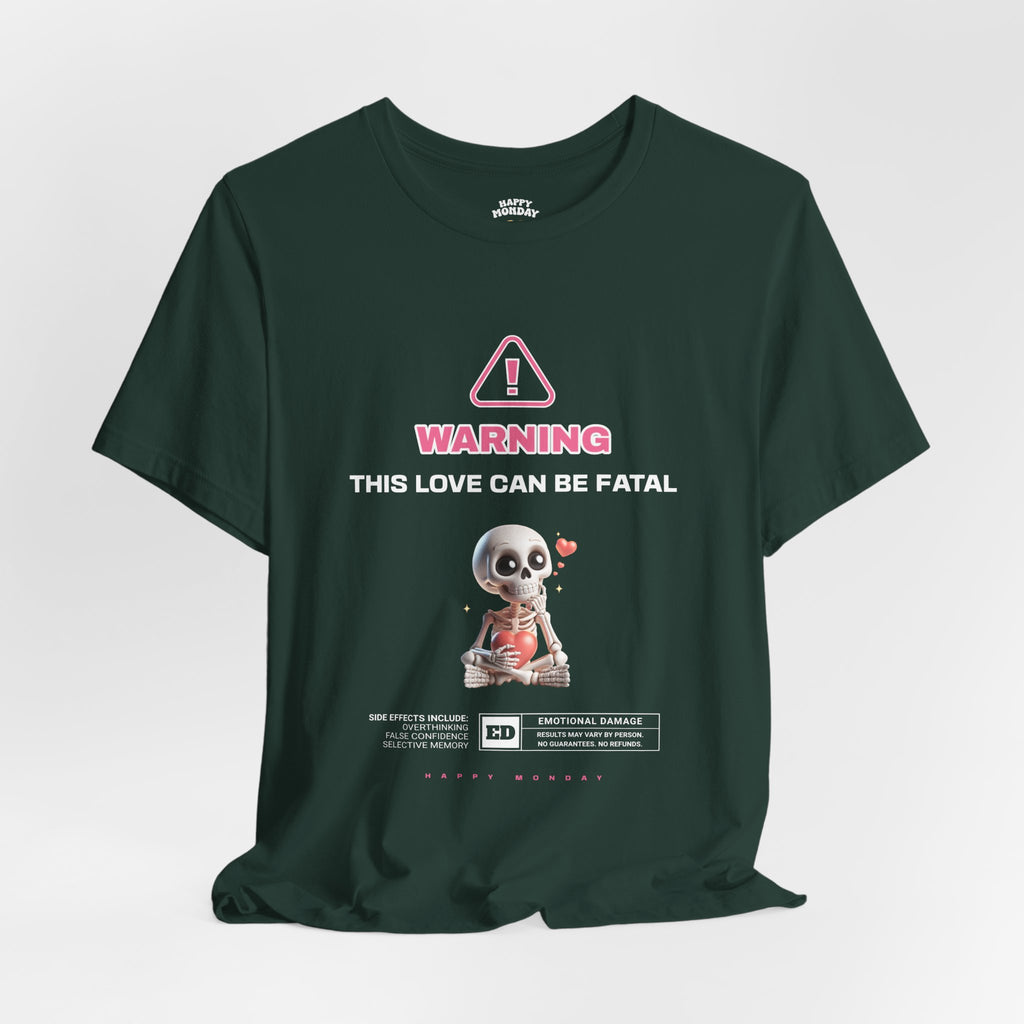 Fatal Love Tee