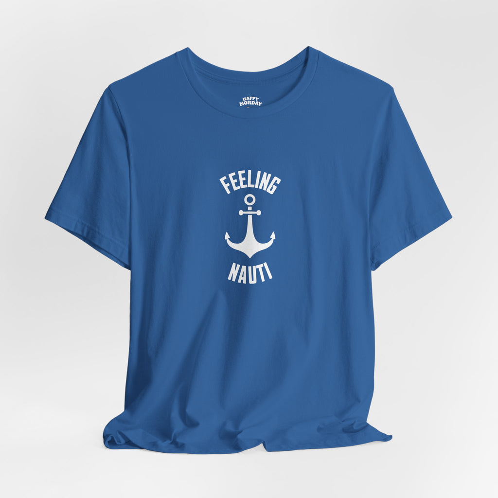 Feeling Nauti Tee