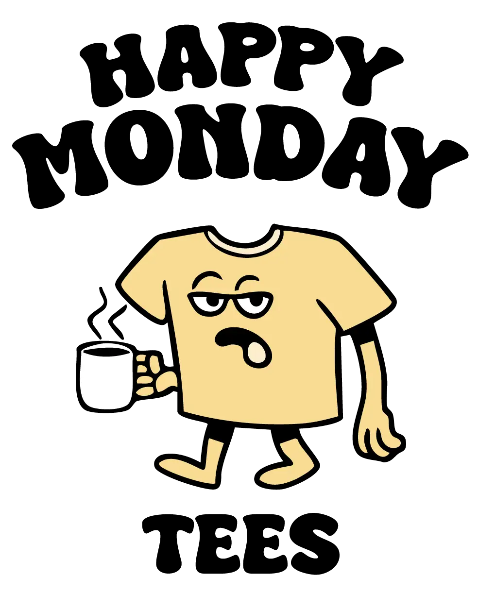 Happy Monday Tees