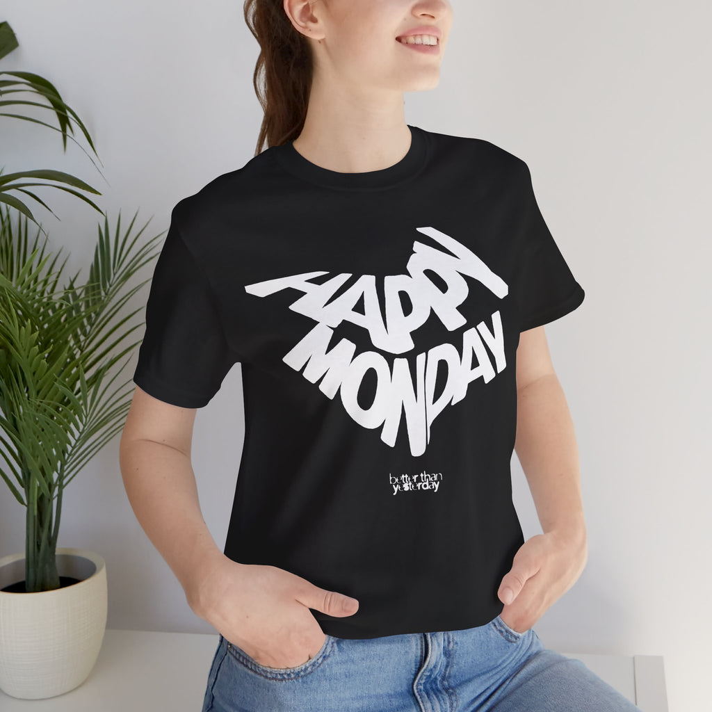 Happy Yesterday Tee