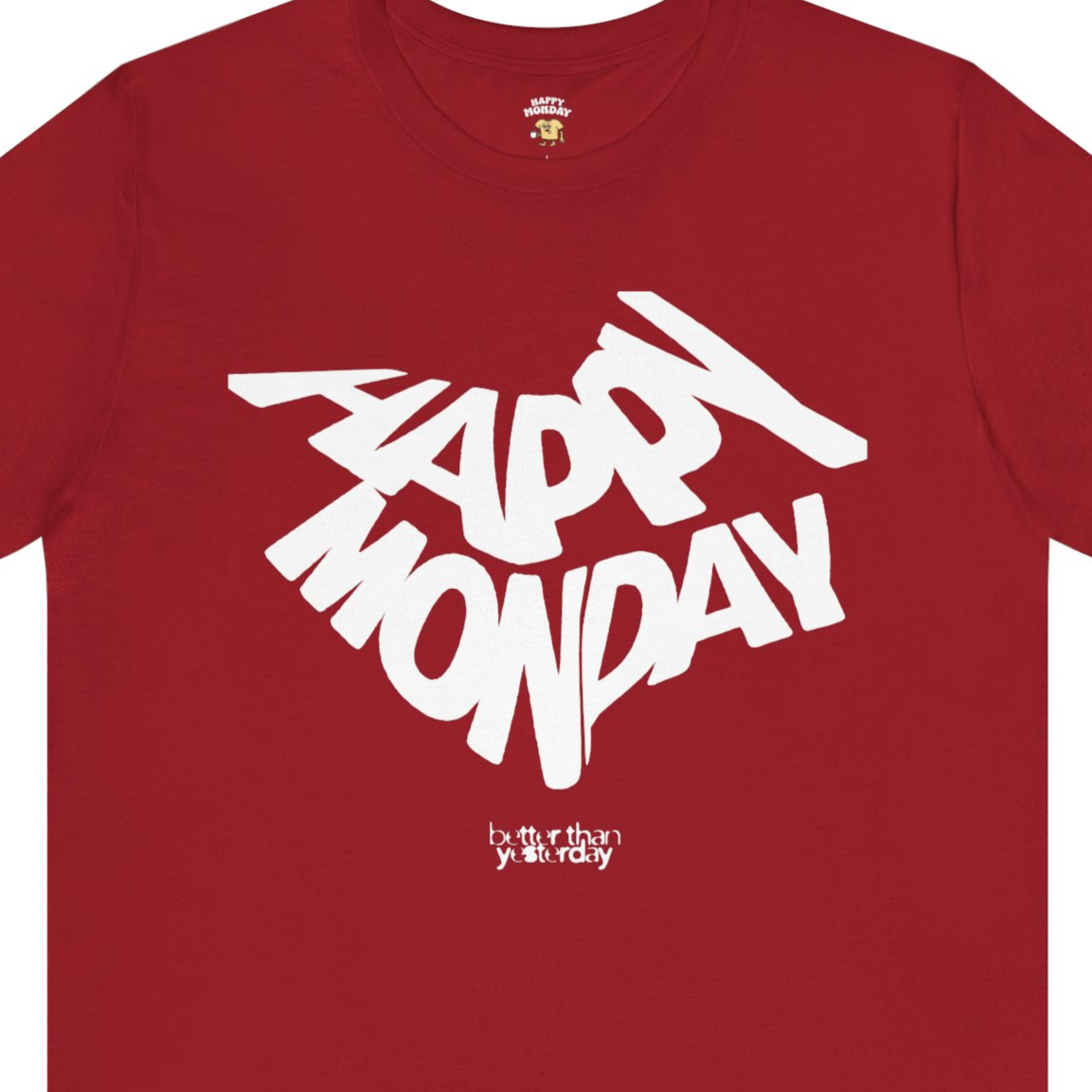Happy Yesterday Tee