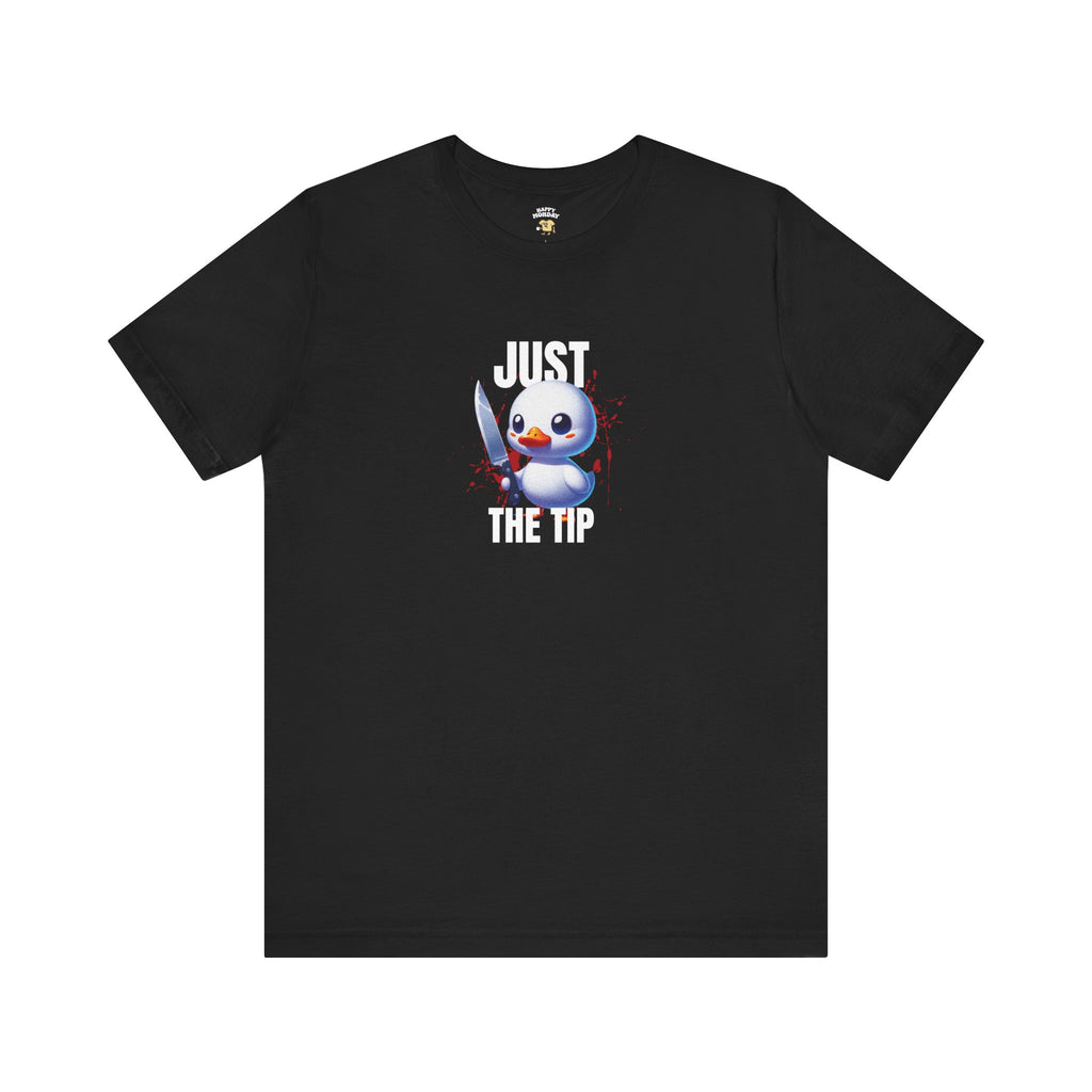 Just The Tip Tee