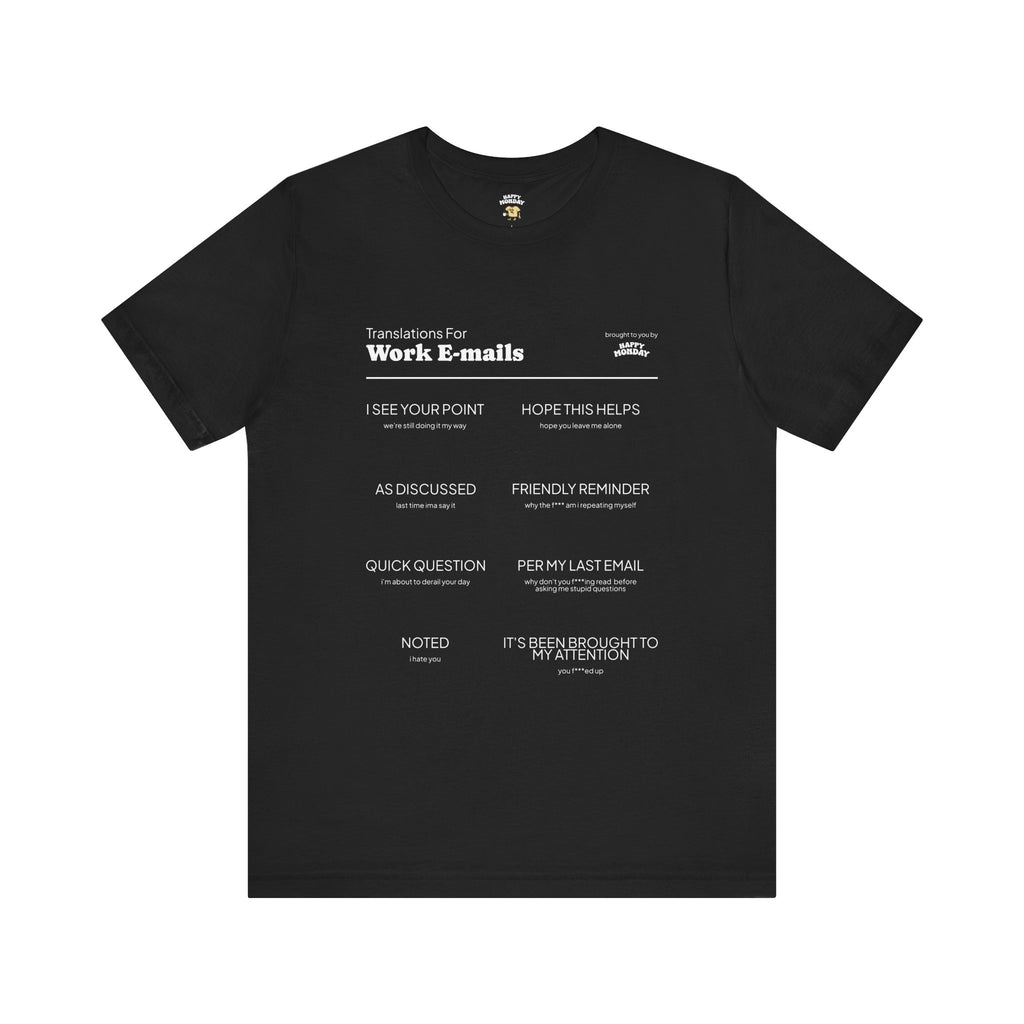 Work Email Translations Tee