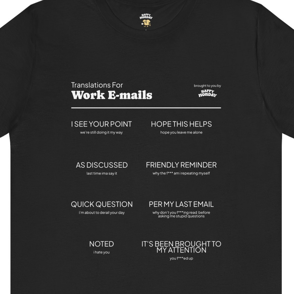 Work Email Translations Tee