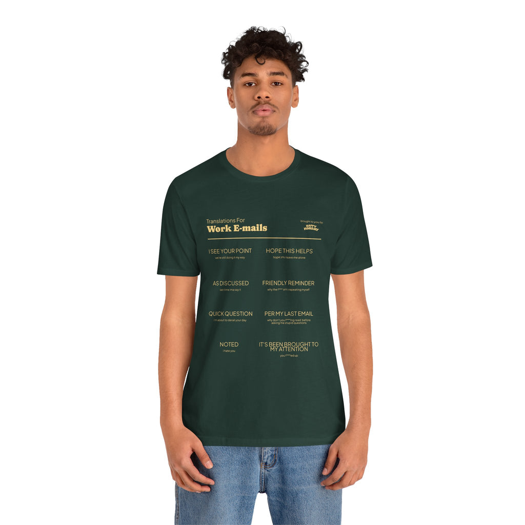 Work Email Translations Tee